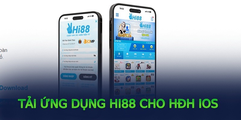 Hướng Dẫn Tải App Hi88 Cho Điện Thoại IOS, Android 3 Tải ứng dụng Hi88 cho HĐH IOS
